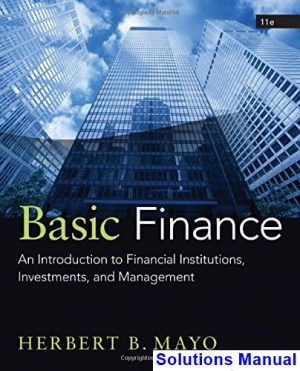 basic finance introduction financial institutions investments management 11th edition mayo solutions manual