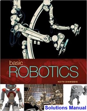 basic robotics 1st edition dinwiddie solutions manual