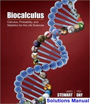 biocalculus calculus probability statistics life sciences 1st edition stewart solutions manual