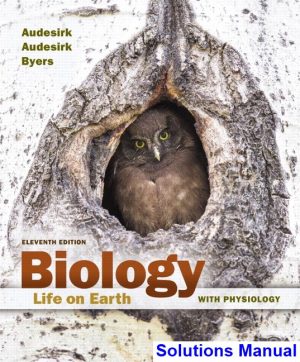 biology life on earth physiology 11th edition audesirk solutions manual