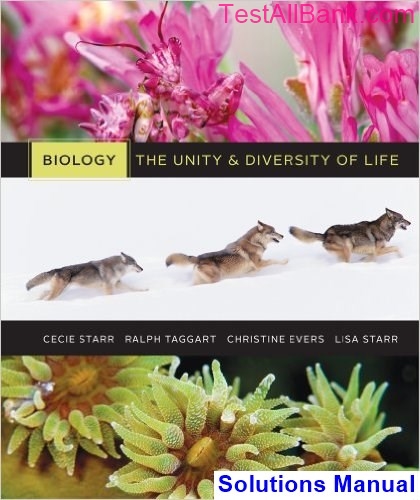 Biology The Unity And Diversity Of Life 13th Edition Starr Solutions Manual