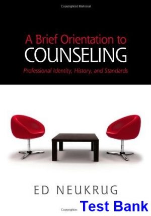 brief orientation counseling 1st edition neukrug test bank