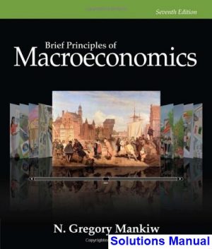 brief principles macroeconomics 7th edition gregory mankiw solutions manual