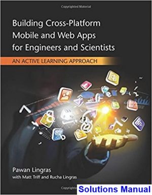 building cross platform mobile web apps engineers scientists active learning approach 1st edition lingras solutions manual