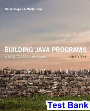 building java programs back basics approach 4th edition reges test bank