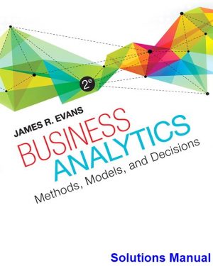 business analytics 2nd edition evans solutions manual