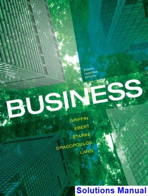 business canadian 8th edition griffin solutions manual