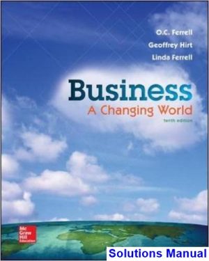 business changing world 10th edition ferrell solutions manual