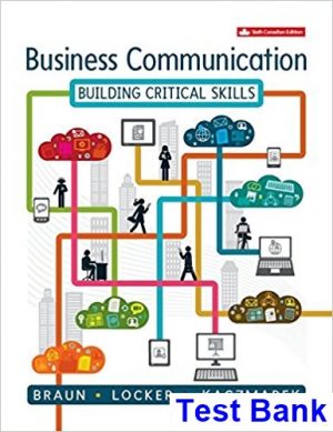 business communication building critical skills canadian 6th edition braun test bank