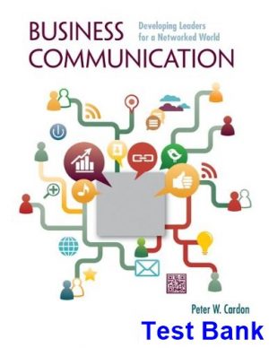 business communication developing leaders networked world 1st edition cardon test bank