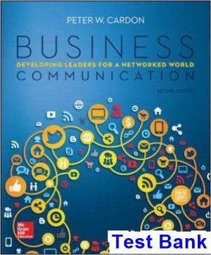 business communication developing leaders networked world 2nd edition cardon test bank