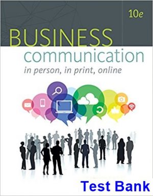 business communication person print online 10th edition newman test bank