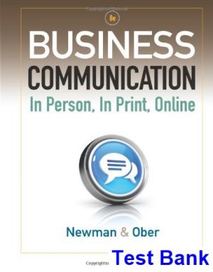 business communication person print online 8th edition newman test bank