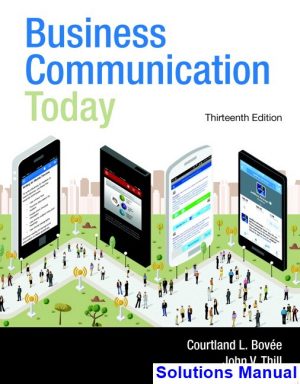 business communication today 13th edition bovee solutions manual