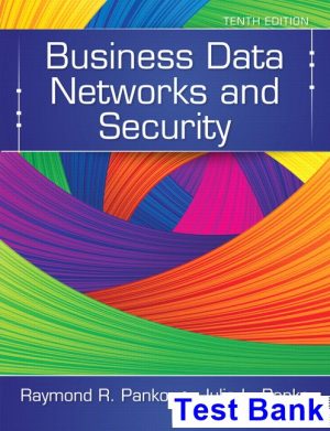 business data networks security 10th edition panko test bank