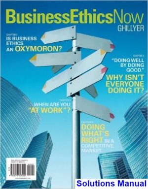 business ethics now 4th edition andrew ghillyer solutions manual