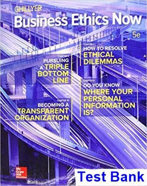 business ethics now 5th edition ghillyer test bank