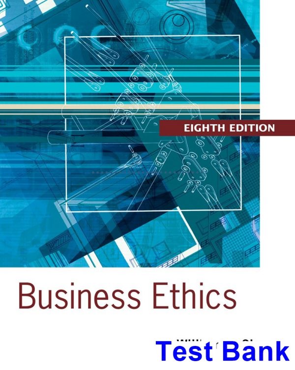 business ethics textbook cases 8th edition shaw test bank