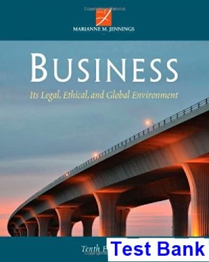 business its legal ethical global environment 10th edition jennings test bank