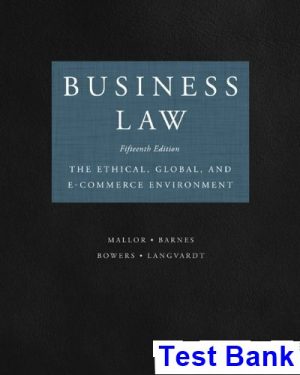 business law ethical global e commerce environment 15th edition mallor test bank