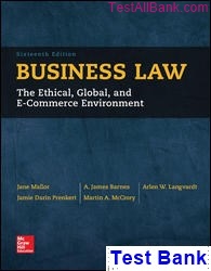 Business Law The Ethical Global and E-Commerce Environment 16th Edition