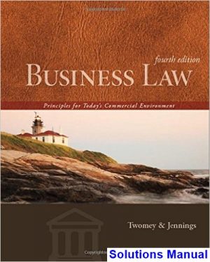 business law principles todays commercial environment 4th edition twomey solutions manual