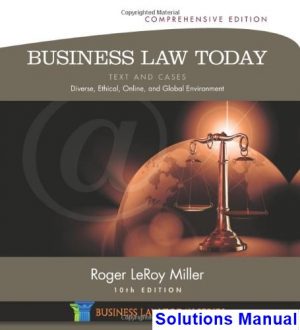 business law today comprehensive text cases diverse ethical online global environment 10th edition miller solutions manual