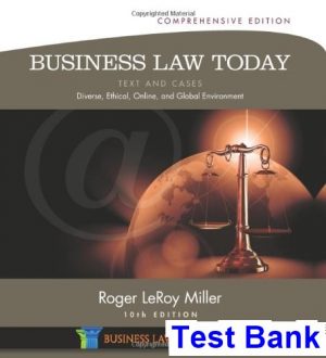 business law today comprehensive text cases diverse ethical online global environment 10th edition miller test bank