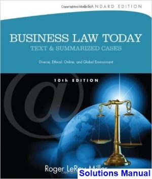 business law today standard text summarized cases 10th edition miller solutions manual