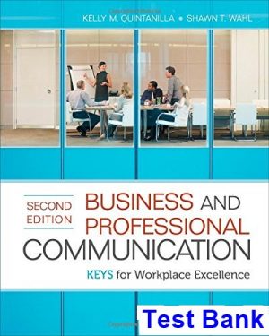 business professional communication keys workplace excellence 2nd edition quintanilla test bank