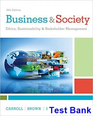 business society ethics sustainability stakeholder management 10th edition carroll test bank