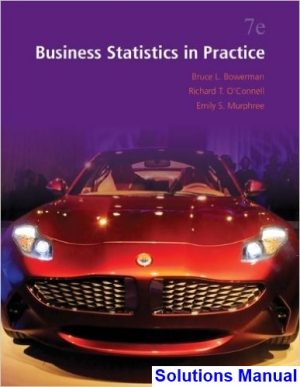 business statistics practice 7th edition bowerman solutions manual