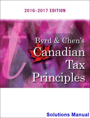 byrd chens canadian tax principles canadian 1st edition byrd solutions manual