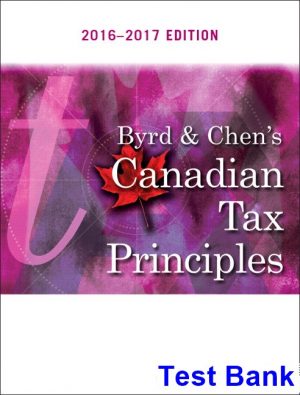 byrd chens canadian tax principles canadian 1st edition byrd test bank