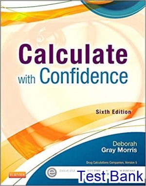 calculate with confidence 6th edition morris test bank