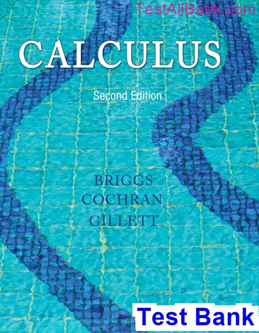 Calculus 2nd Edition Briggs Test Bank