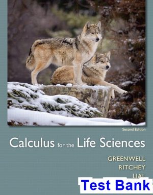 calculus life sciences 2nd edition greenwell test bank