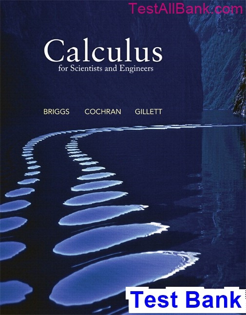 Calculus For Scientists And Engineers 1st Edition Briggs Test Bank