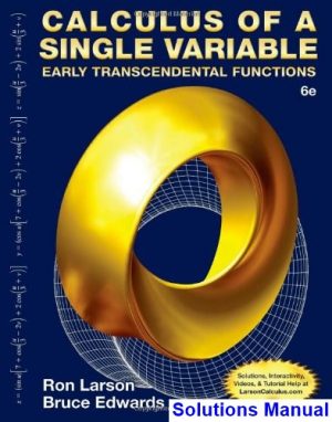 calculus single variable early transcendental functions 6th edition larson solutions manual