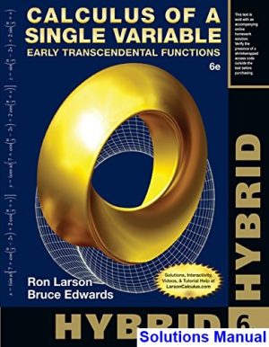 calculus single variable hybrid early transcendental functions 6th edition larso solutions manual