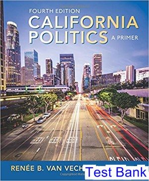 california politics a primer 4th edition vechten test bank