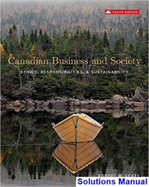 canadian business society ethics responsibilities sustainability canadian 4th edition sexty solutions manual