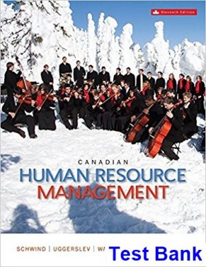 canadian human resource management canadian 11th edition schwind test bank