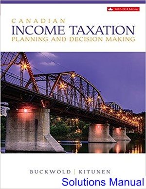 canadian income taxation 2017 2018 canadian 20th edition buckwold solutions manual