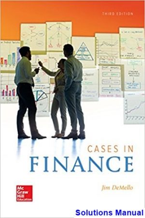 cases finance 3rd edition demello solutions manual