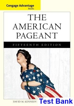 cengage advantage books american pageant 15th edition kennedy test bank