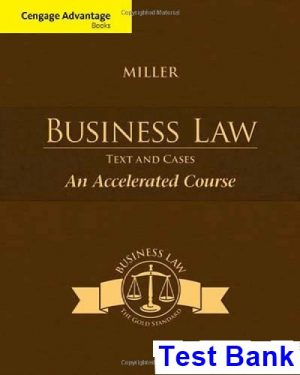 cengage advantage books business law text cases accelerated course 1st edition miller test bank