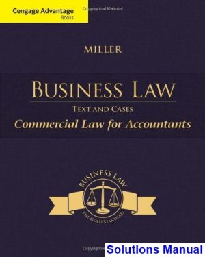 cengage advantage books business law text cases commercial law accountants 1st edition miller solutions manual