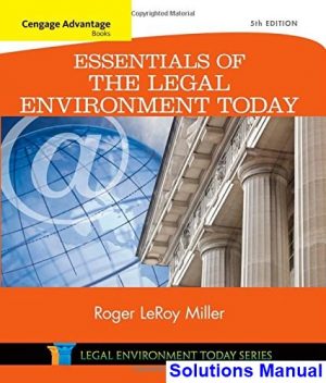 cengage advantage books essentials legal environment today 5th edition miller solutions manual