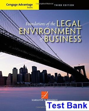 cengage advantage books foundations legal environment business 3rd edition jennings test bank